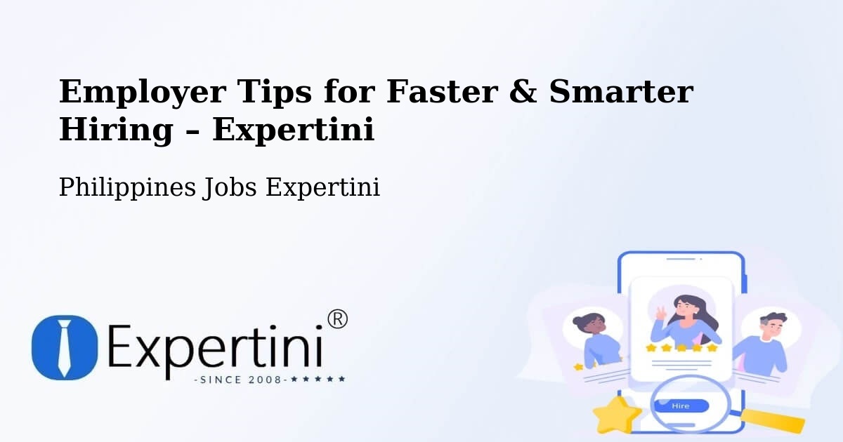 Employer Tips for Hiring & Recruitment – Bulusan - Bulusan, Philippines Jobs Expertini