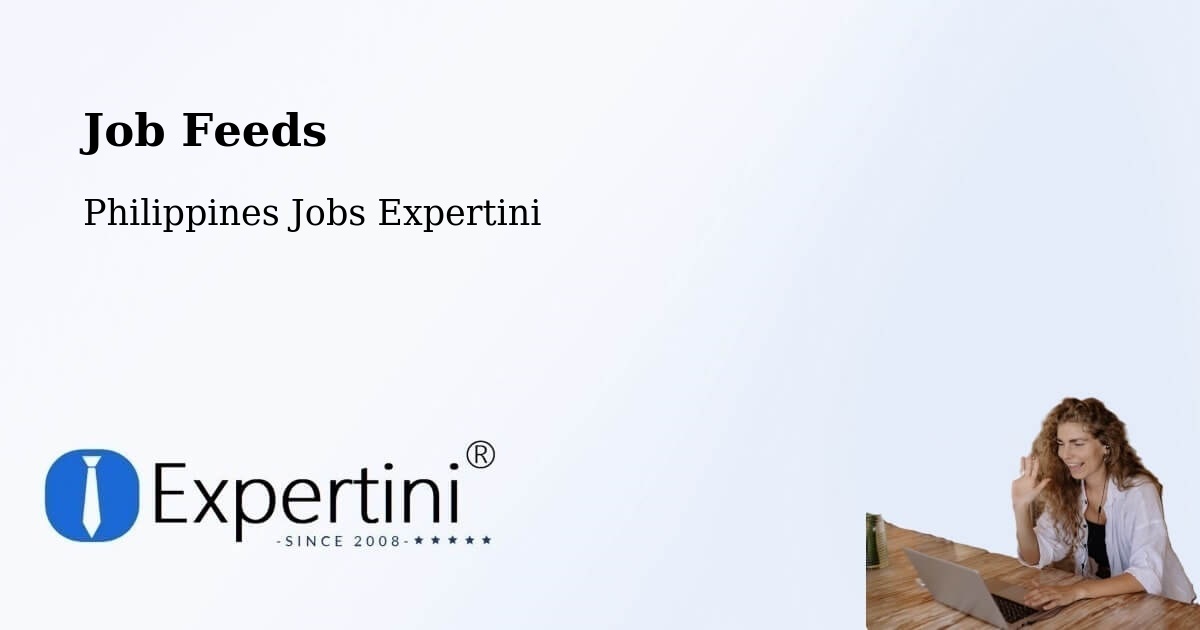 Job Listings Feed – Bulusan - Philippines Jobs Expertini